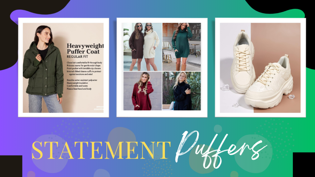 Statement Puffers: This January, a fashion makeover with bold colors, metallic finishes, and unexpected textures.