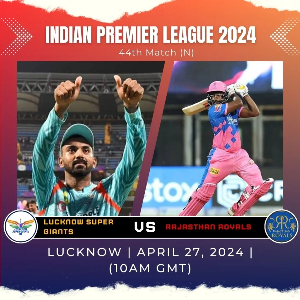 Lucknow Super Giants vs Rajasthan Royals