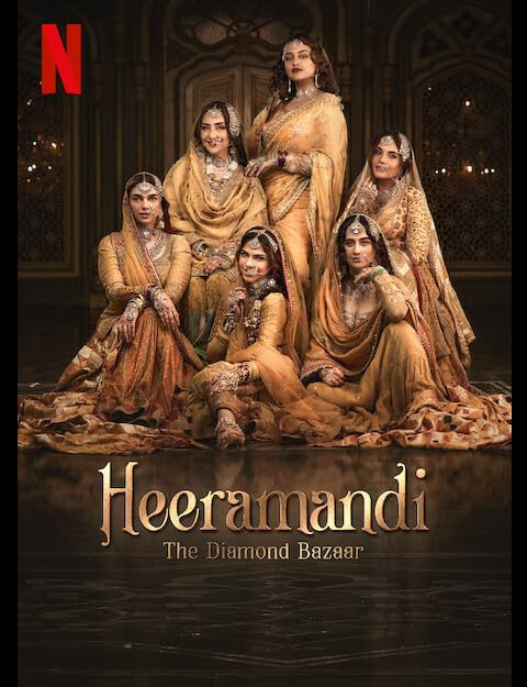 Heeramandi: Love, Betrayal & Bhansali Brilliance