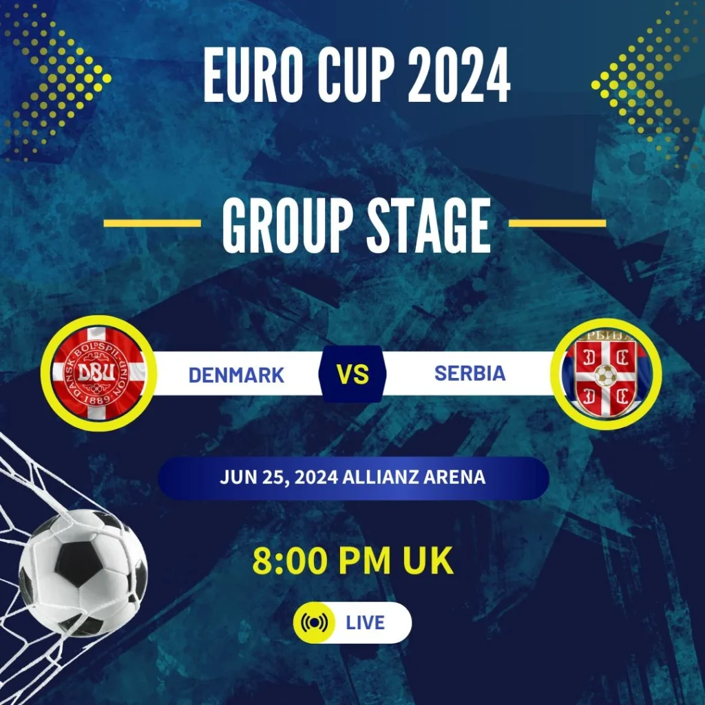 Denmark vs. Serbia: A Tight Battle for Euros Survival