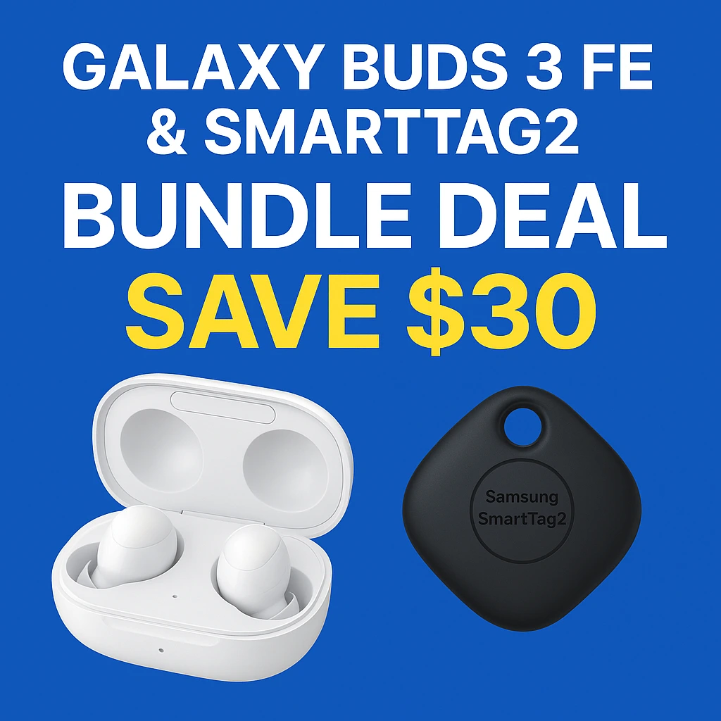 Samsung Galaxy Buds 3 FE and SmartTag2 bundle deal showcasing premium wireless earbuds with item tracker, highlighting $30 savings