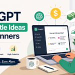 ChatGPT side hustle ideas for beginners